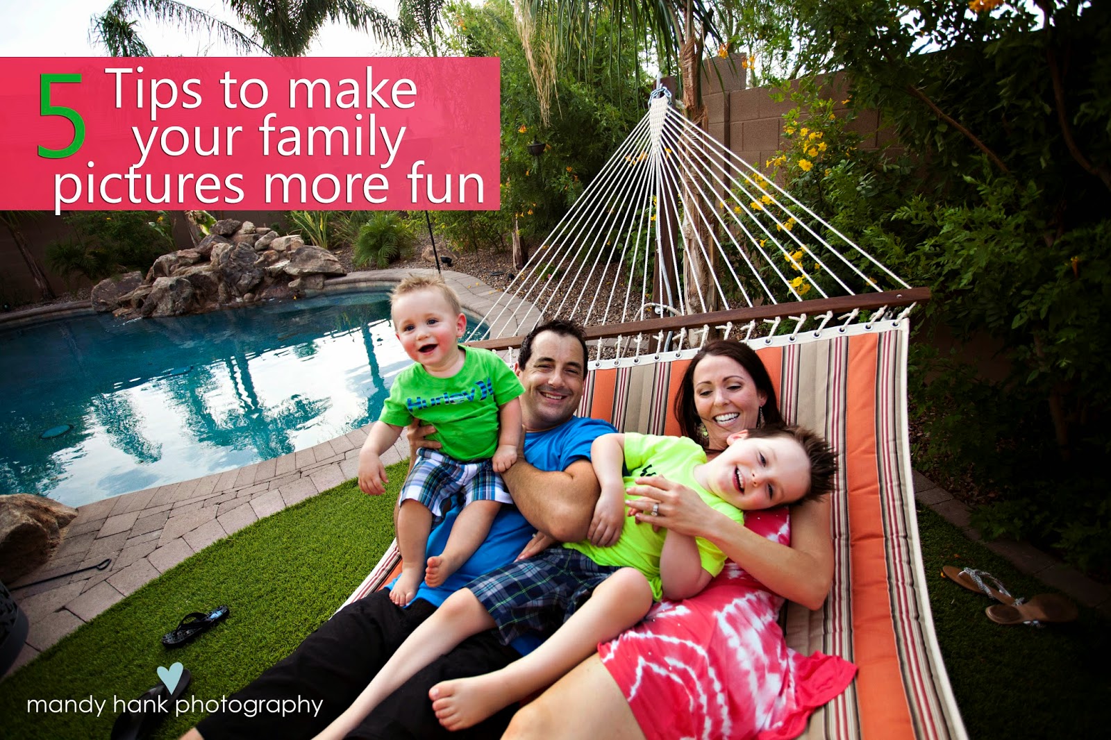 tips for family photos via housebyhoff.com 5 Tips to make your family pictures more fun poster.