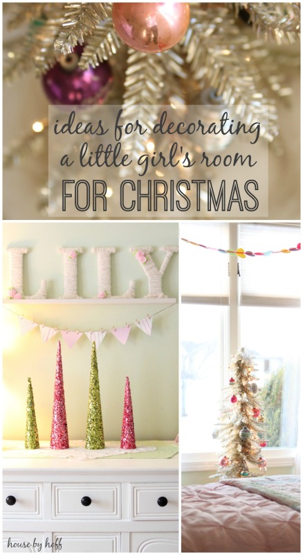 Ideas for Decorating a Little Girl's Room for Christmas poster.