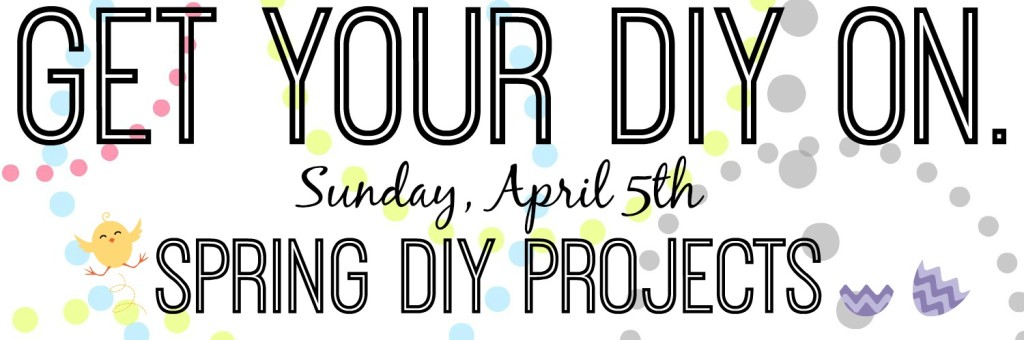 April Spring DIY Projects