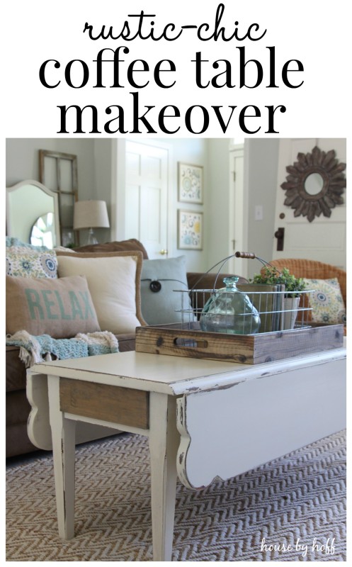 Rustic-Chic Coffee Table Makeover via House b Hoff