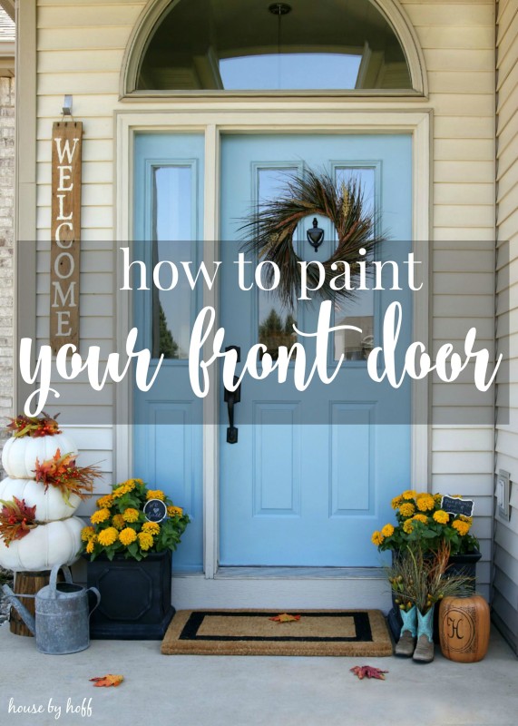 How to Paint Your Front Door via House by Hoff