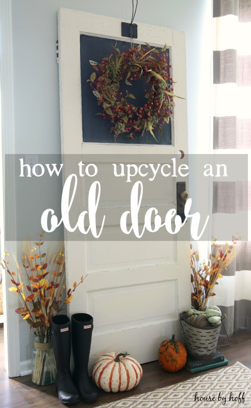 How to Upcycle an Old Door via House by Hoff