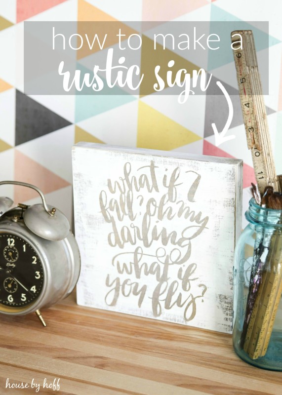 How to Make a Rustic Sign via House by Hoff