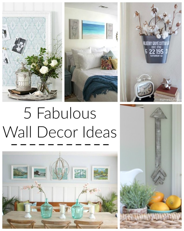 5 Fabulous Wall Decor Ideas