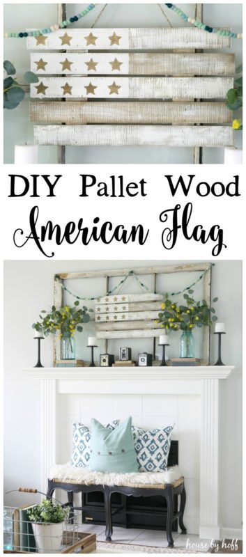 The pallet wood American flag hanging above mantel.