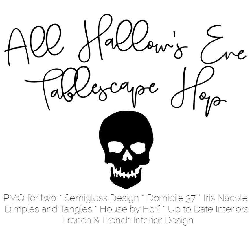 All Halloween Eve Tablescape Hop poster