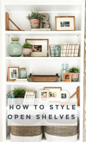 How to Style Open Shelves